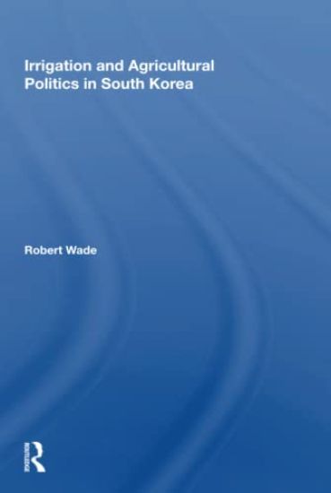 Irrigation And Agricultural Politics In South Korea