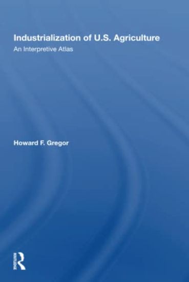 Industrialization Of U.S. Agriculture