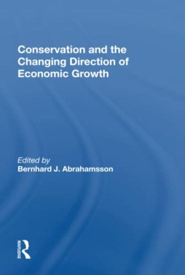 Conservation and the Changing Direction of Economic Growth