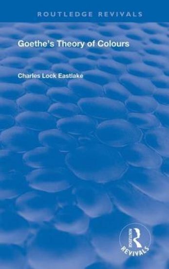 Goethe’s Theory of Colours