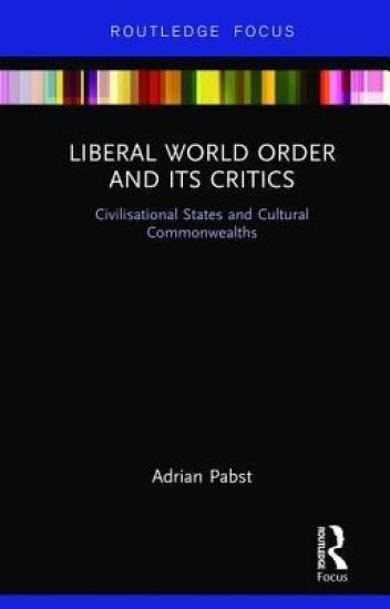 Liberal World Order and Its Critics