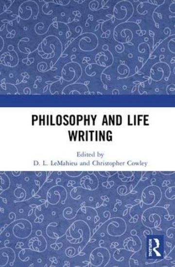 Philosophy and Life Writing