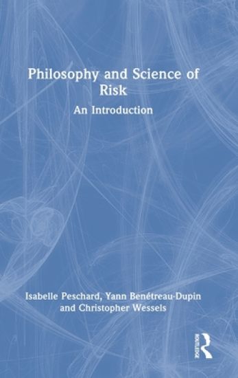 Philosophy and Science of Risk