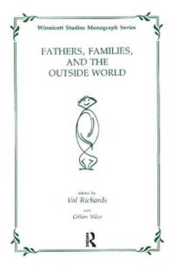 Fathers, Families and the Outside World