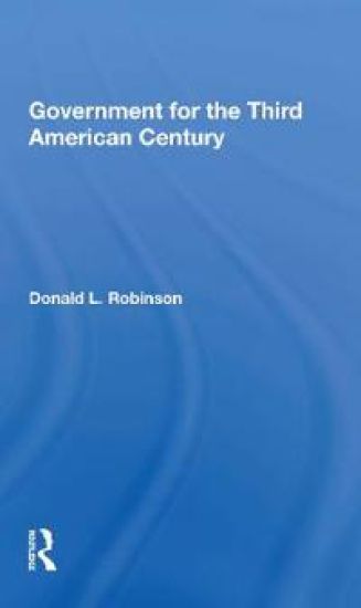 Government For The Third American Century