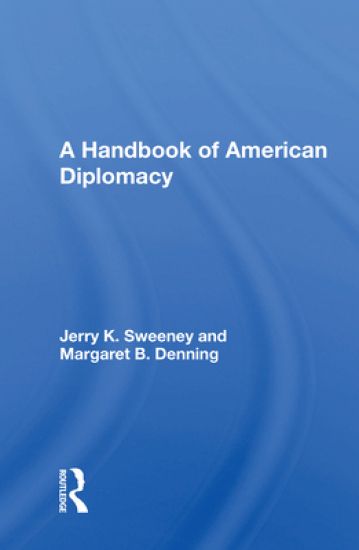 A Handbook Of American Diplomacy