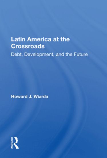 Latin America At The Crossroads