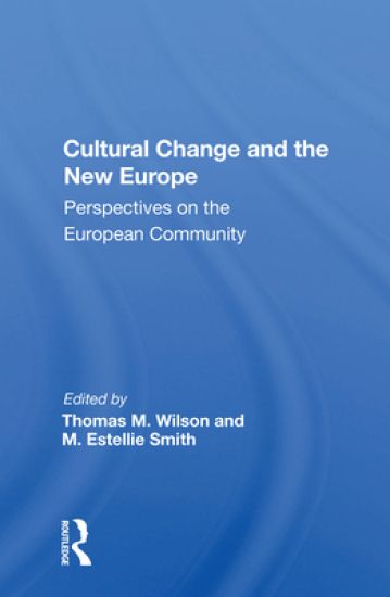 Cultural Change And The New Europe