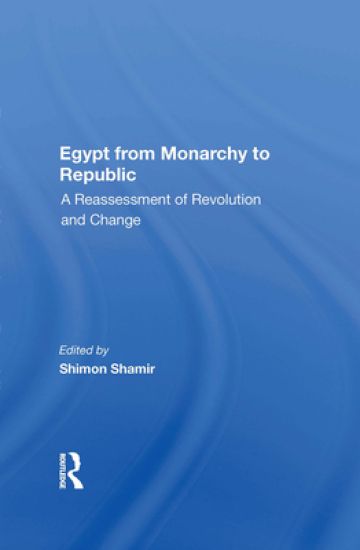 Egypt From Monarchy To Republic