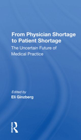From Physician Shortage To Patient Shortage