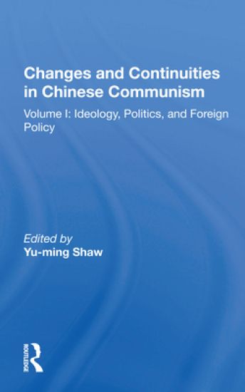 Changes And Continuities In Chinese Communism