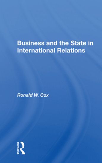 Business And The State In International Relations