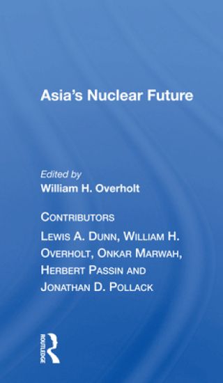 Asia's Nuclear Future