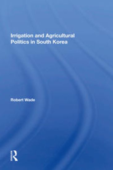 Irrigation And Agricultural Politics In South Korea