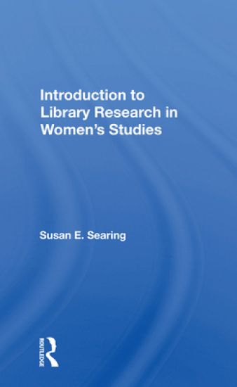 Introduction To Library Research In Women's Studies