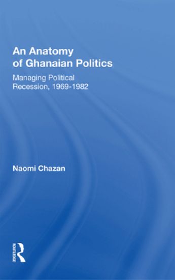 An Anatomy Of Ghanaian Politics
