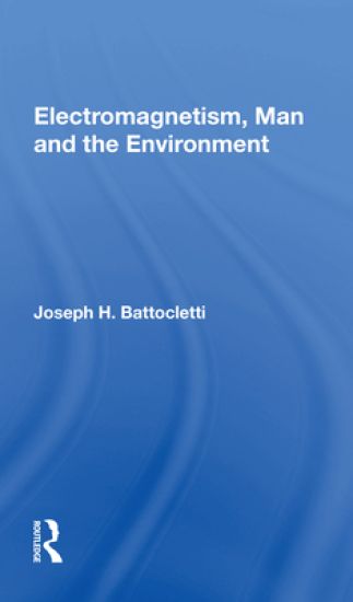 Electromagnetism Man And The Environment
