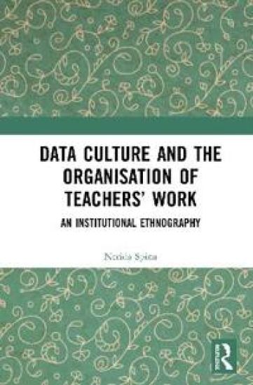 Data Culture and the Organisation of Teachers’ Work