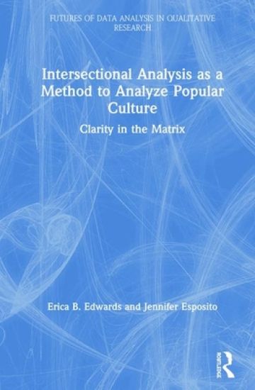 Intersectional Analysis as a Method to Analyze Popular Culture