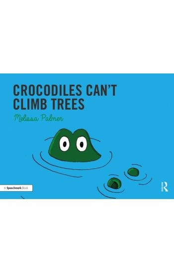 Crocodiles Can't Climb Trees