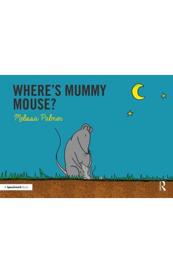 Where's Mummy Mouse?