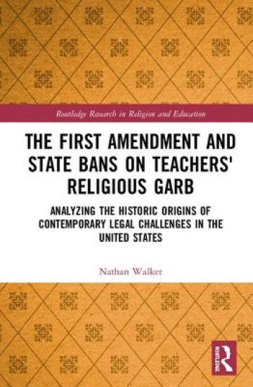 The First Amendment and State Bans on Teachers' Religious Garb