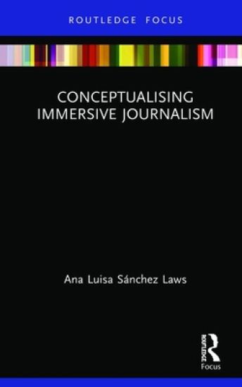 Conceptualising Immersive Journalism