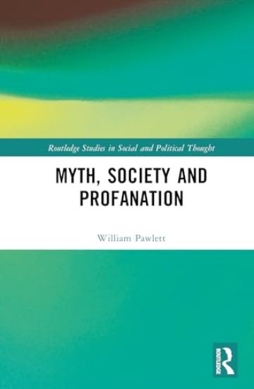 Myth, Society and Profanation