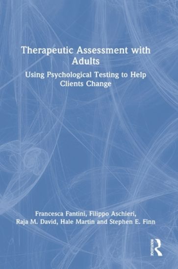 Therapeutic Assessment with Adults
