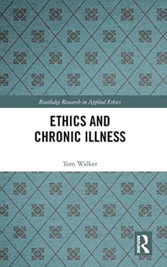 Ethics and Chronic Illness