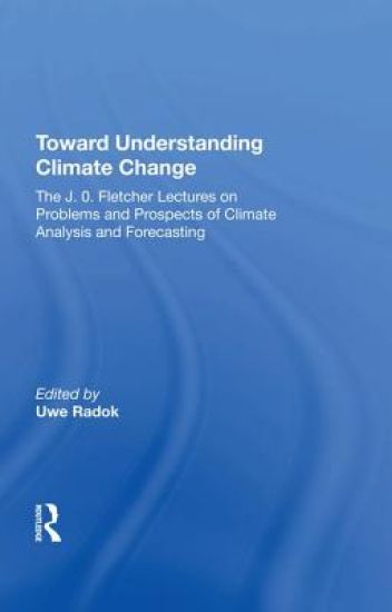 Toward Understanding Climate Change
