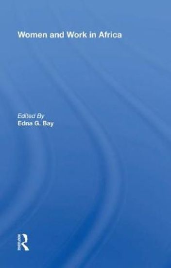 Women And Work In Africa
