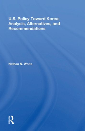 U.S. Policy Toward Korea