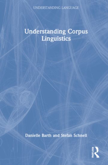 Understanding Corpus Linguistics