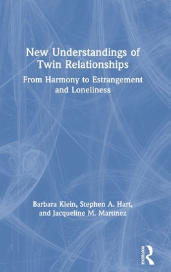 New Understandings of Twin Relationships