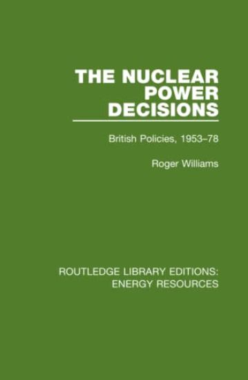 The Nuclear Power Decisions