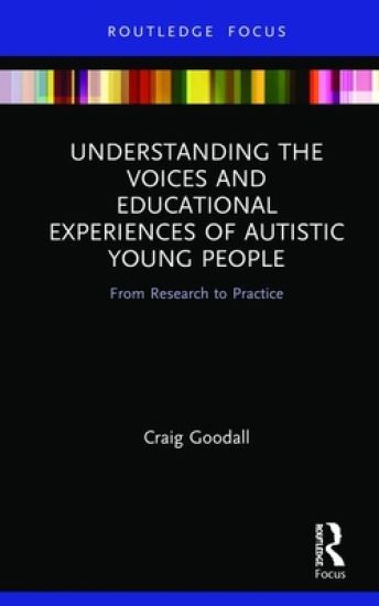 Understanding the Voices and Educational Experiences of Autistic Young People