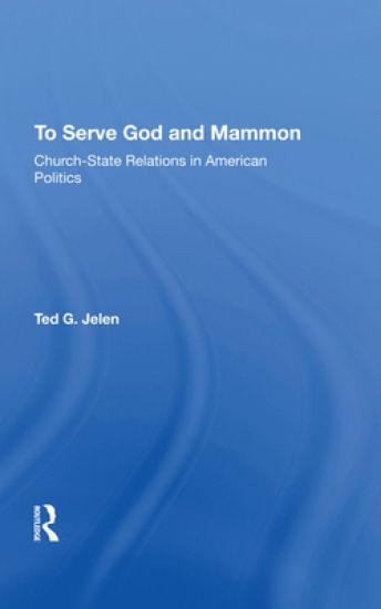 To Serve God And Mammon