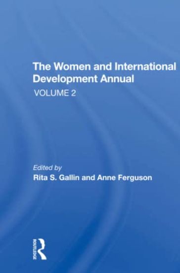 The Women And International Development Annual, Volume 2