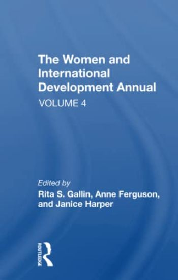 The Women And International Development Annual, Volume 4