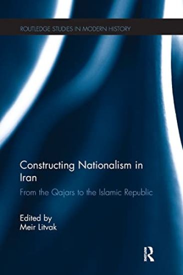 Constructing Nationalism in Iran
