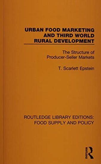 Urban Food Marketing and Third World Rural Development