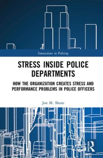 Stress Inside Police Departments