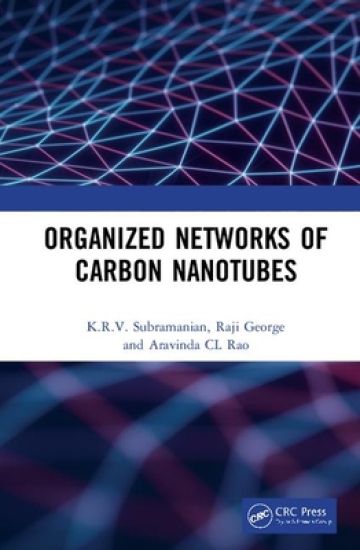 Organized Networks of Carbon Nanotubes