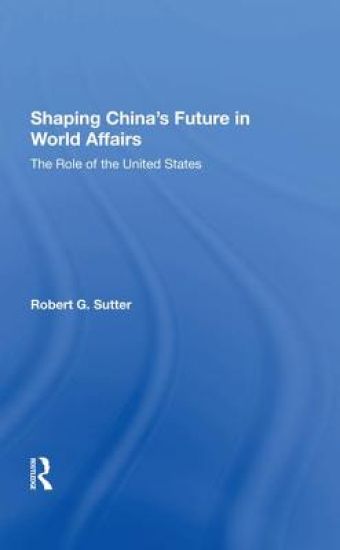 Shaping China's Future In World Affairs