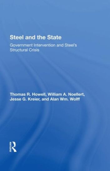Steel And The State