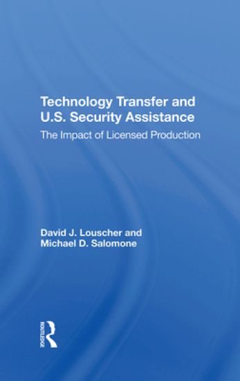 Technology Transfer And U.s. Security Assistance