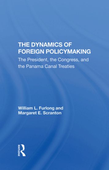 The Dynamics Of Foreign Policymaking