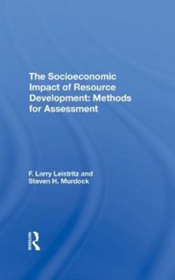 The Socioeconomic Impact Of Resource Development