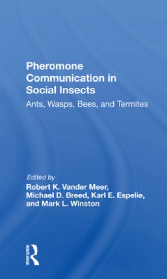 Pheromone Communication In Social Insects